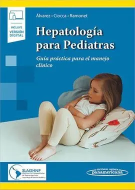 Hepatología para Pediatras (Incluye Versión Digital)