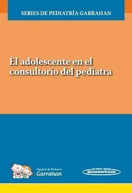 El Adolescente en el Consultorio del Pediatra