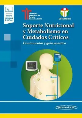 Soporte Nutricional y Metabolismo en Cuidados Críticos (+E-Book)