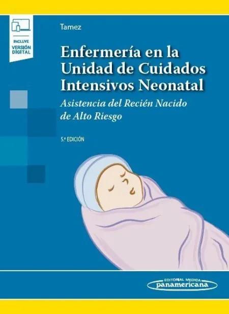 Enfermería en la Unidad de Cuidados Intensivos Neonatal (+Ebook)