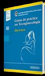 GUÍAS DE PRÁCTICA EN TOCOGINECOLOGÍA