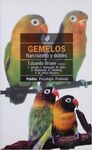 GEMELOS. NARCISISMO Y DOBLES