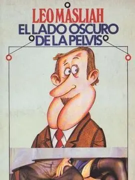 El Lado Oscuro de la Pelvis
