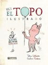 EL TOPO ILUSTRADO. VOL. 2: COMO DIALOGAN LOS ENAMORADOS