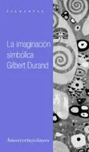 La Imaginación Simbólica Gilbert Durand