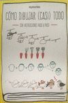 COMO DIBUJAR CASI TODO