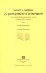 GENTE Y CUENTOS. ¿A QUIÉN PERTENECE LA LITERATURA?: LAS COMUNIDADES ENCUENTRAN