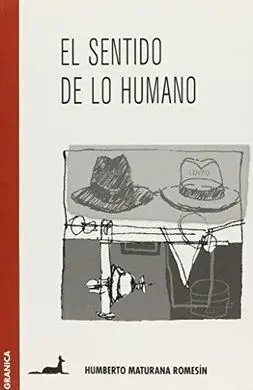 El Sentido de lo Humano