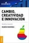 Cambio, Creatividad e Innovación