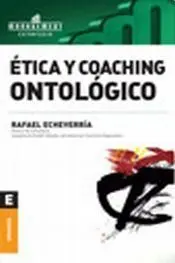 Ética y Coaching Ontológico