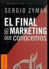 El Final del Marketing que Conocemos