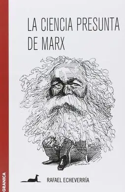 La Ciencia Presunta de Marx
