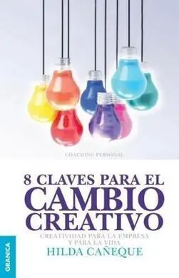 8 Claves para el Cambio Creativo