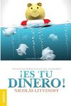 ¡ES TU DINERO!
