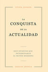 CONQUISTA DE LA ACTUALIDAD, LA