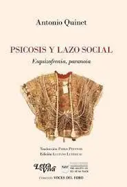 Psicosis y Lazo Social. Esquizofrenia, Paranoia.