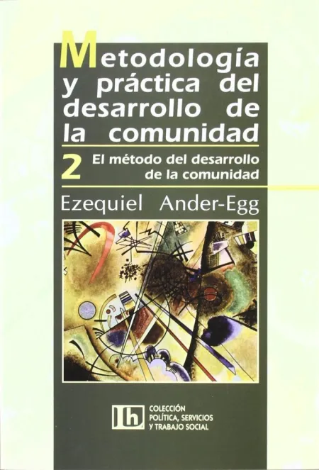 Metodología y Práctica del Desarrollo de la Comunidad