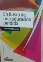 En Busca de una Educacon Perdida