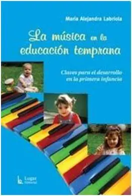 La Musica en la Educacion Temprana