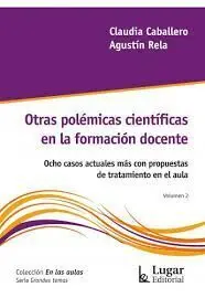 Otras Polemicas Cientificas en la Formacion Docente