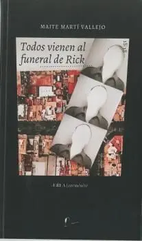 Todos Vienen Al Funeral de Rick
