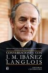 CONVERSACIONES CON JOSE MIGUEL IBAÑEZ LANGLOIS