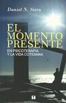 EL MOMENTO PRESENTE EN PSICOTERAPIA Y LA VIDA COTIDIANA