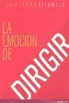 La Emoción de Dirigir