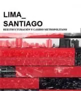 Lima-Santiago. Reestructuración y Cambio Metropolitano