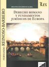DERECHO ROMANO Y FUNDAMENTOS JURIDICOS DE EUROPA