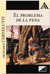 EL PROBLEMA DE LA PENA (2018)