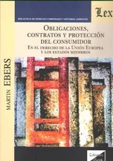 Obligaciones, Contratos y Proteccion del Consumidor en el Derecho 2017