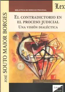 El Contradictorio en el Proceso Judicial