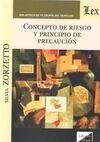 CONCEPTO DE RIESGO Y PRINCIPIO DE PRECAUCION