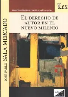 El Derecho de Autor en el Nuevo Milenio