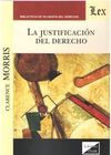 LA JUSTIFICACION DEL DERECHO