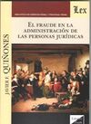 EL FRAUDE EN LA ADMINISTRACION DE LAS PERSONAS JURIDICAS