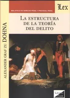 La Estructura de la Teoria del Delito