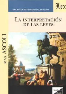 La Interpretacion de las Leyes