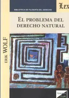 El Problema del Derecho Natural