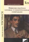 DERECHO POLITICO GENERAL Y CONSTITUCIONAL COMPARADO