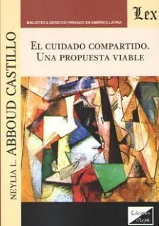 El Cuidado Compartido. Una Propuesta Viable