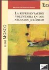 LA REPRESENTACION VOLUNTARIA EN LOS NEGOCIOS JURIDICOS (MOSCO)