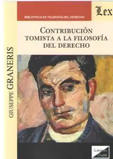 Contribucion Tomista a la Filosofia del Derecho