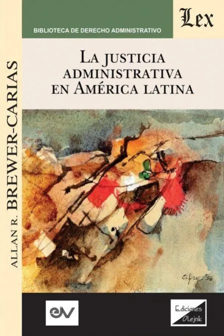 Justicia Administrativa en America Latina, la