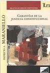GARANTIAS DE LA JUSTICIA CONSTITUCIONAL