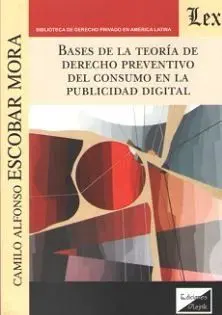 Bases de la Teoria de Derecho Preventivo del Consumo en la Publicidad Digital