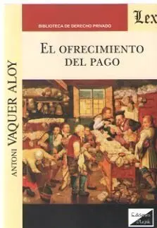 El Ofrecimiento del Pago