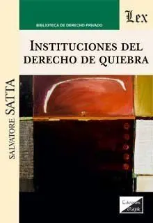 Instituciones del Derecho de Quiebra