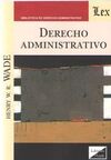 DERECHO ADMINISTRATIVO (WADE)